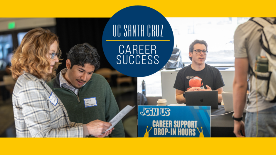 UC Santa Cruz Career Success banner featuring students and staff collaborating at a career support drop-in event with a blue logo. The sign on the right says "Join us | Career support drop-in hours."