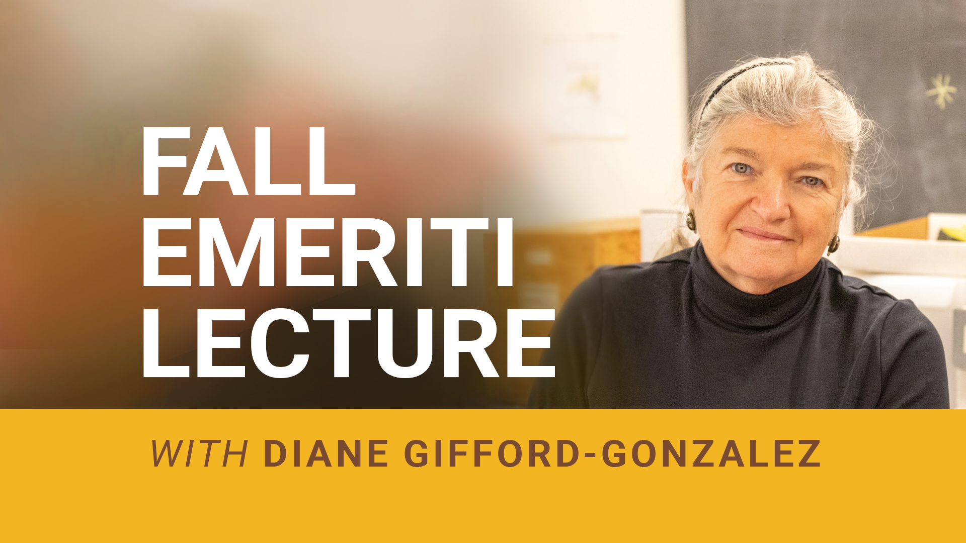 Emeriti Faculty Lecture, Fall 2025