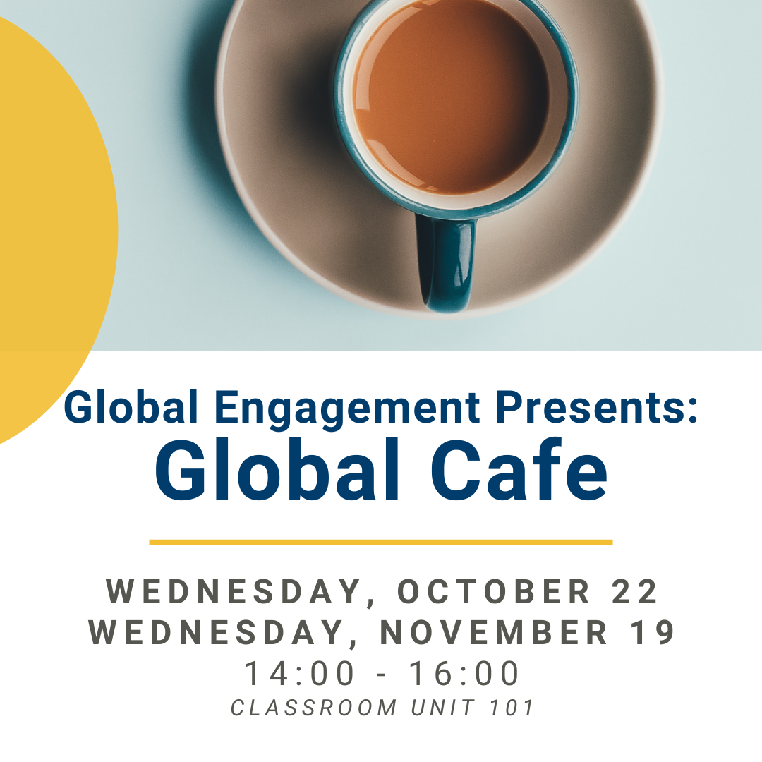 Global Cafe (Hosted by Global Engagement)