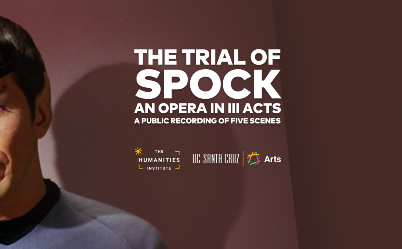 The Trial of Spock—An Opera Workshop