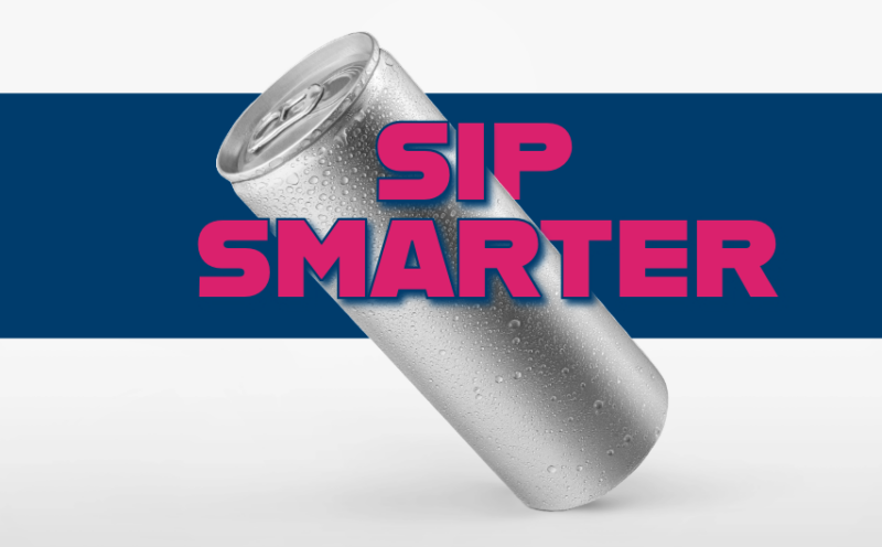 Sip Smarter