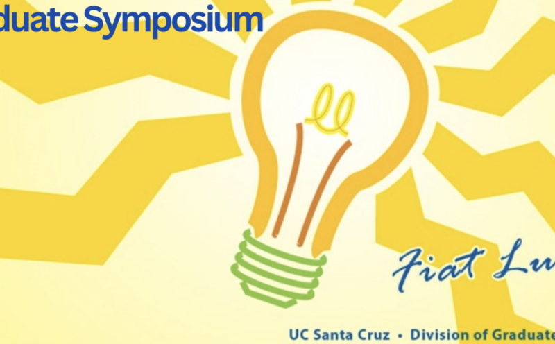 UCSC Graduate Research Symposium
