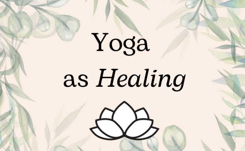 Yoga as Healing Series