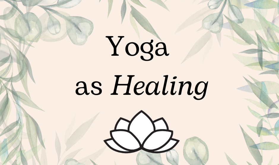 green leaves and plant designs, the CARE lotus flower sits below the "Yoga as Healing" title.