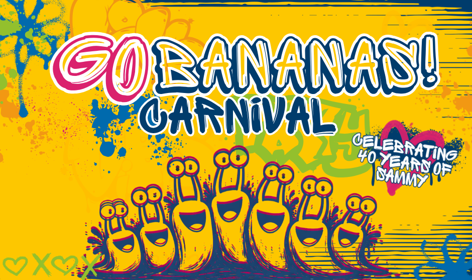 A vibrant, yellow graffiti-style poster features the bold text "GO BANANAS! CARNIVAL" above a row of six cheerful, cartoonish snails and a stamp celebrating 40 years of Sammy.