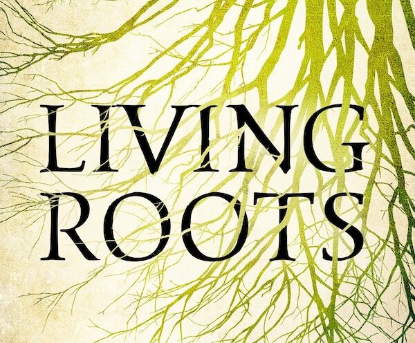 Living Roots: The Promise of Perennial Foods Book Talk