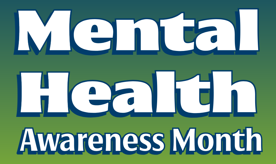 White text on a teal and green background that reads "Mental Health Awareness Month"