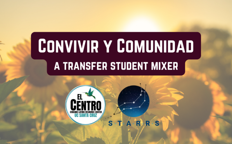 Convivir y Comunidad: A Transfer Student Mixer
